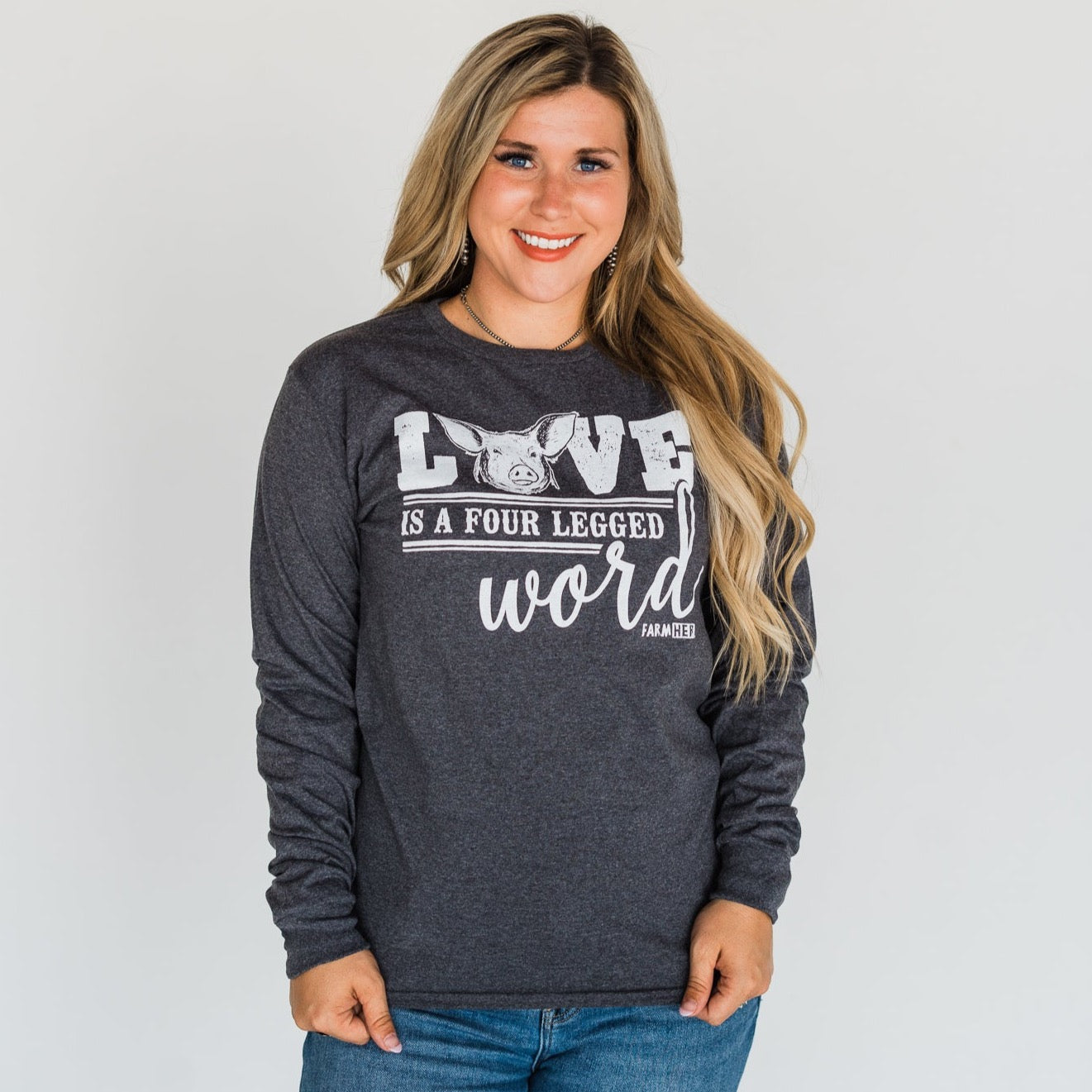 "Pig Love is a Four Letter Word" FarmHer Long Sleeve Graphic Tee