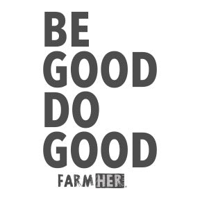 Sticker - Be Good, Do Good FarmHer