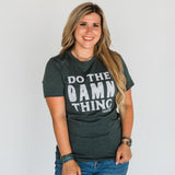 "Do The Damn Thing" Green FarmHer Graphic Tee