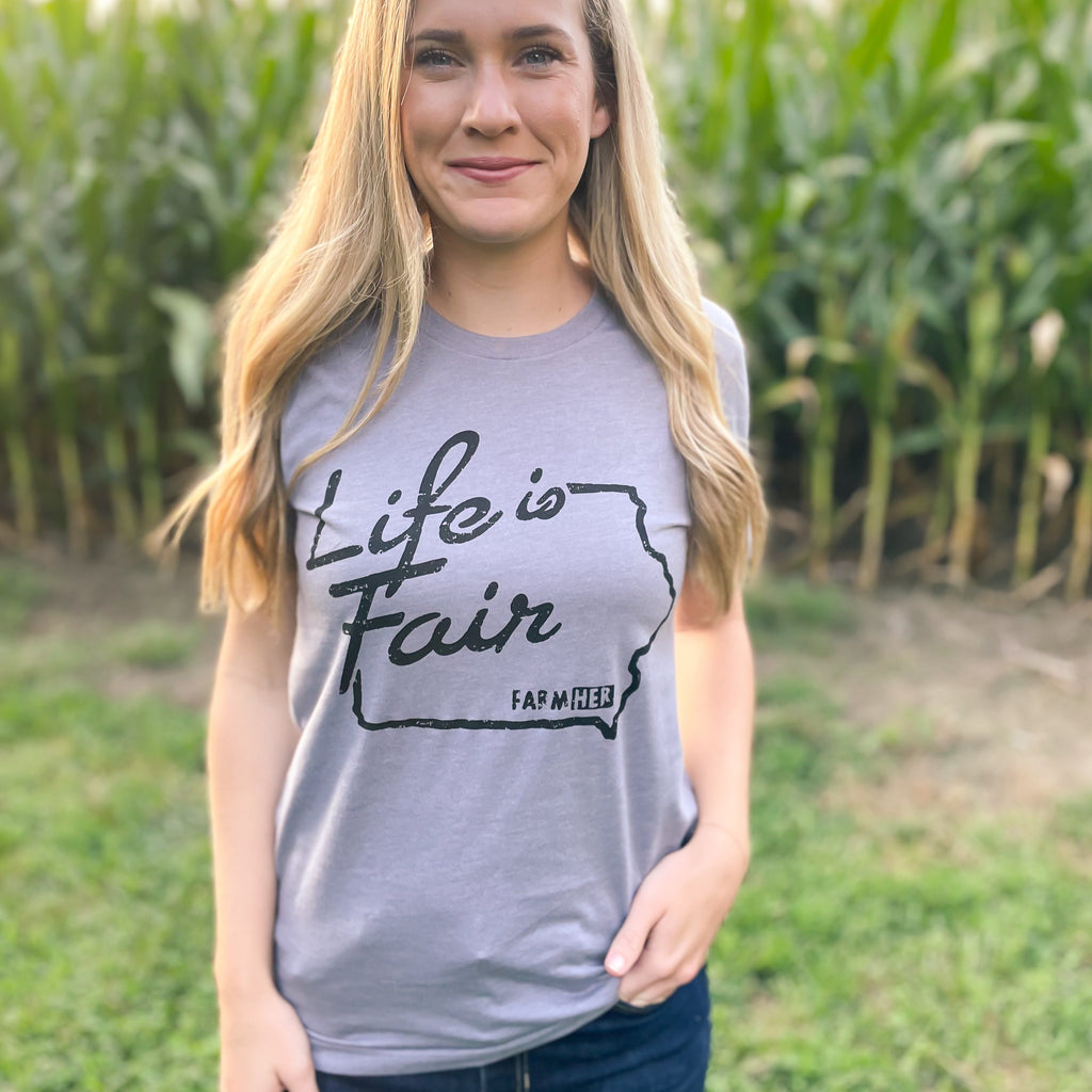 T-Shirt Iowa State Fair "Life Is Fair" Grey FarmHer